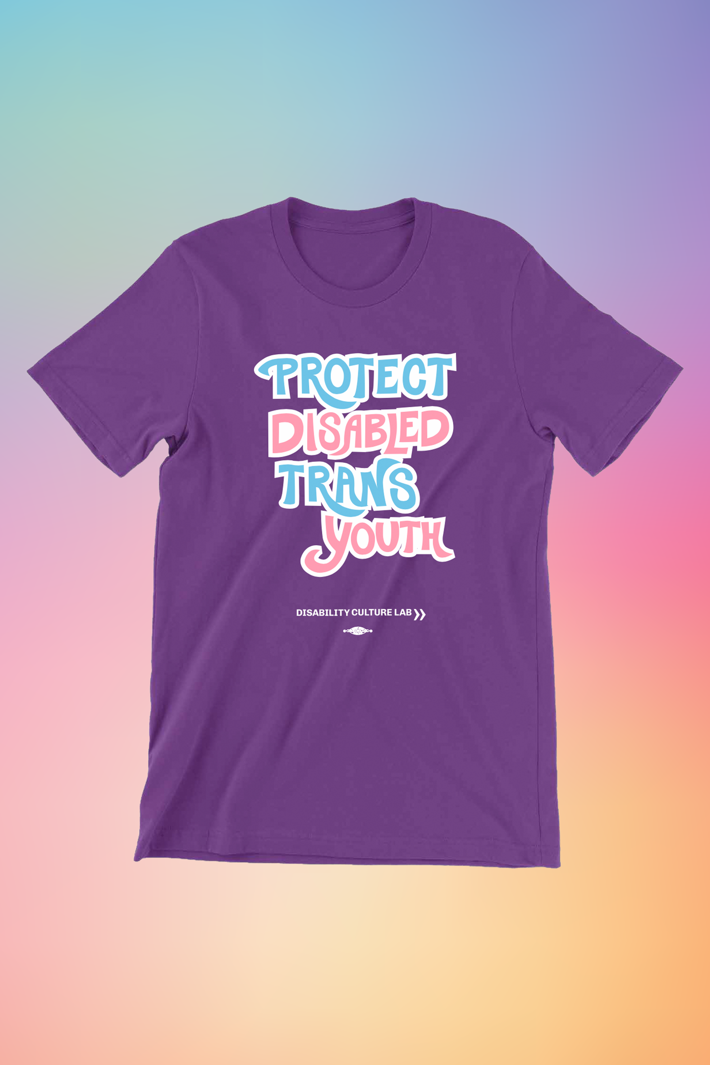 A purple short sleeve T-shirt that reads “Protect Disabled Trans Youth” in hand drawn letters in the trans pride flag colors (light pink, sky blue, and white). Below is the white Disability Culture Lab logo.