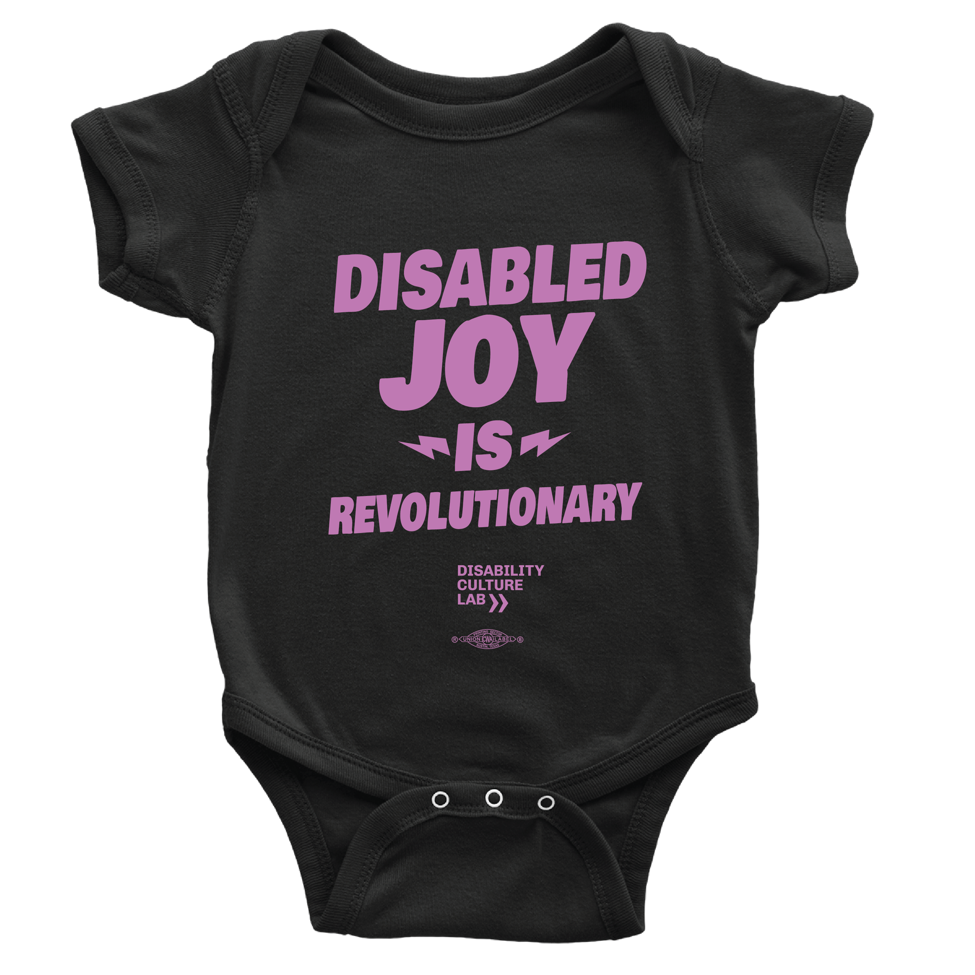 A black baby onsie that says "Disabled Joy is Revolutionary."