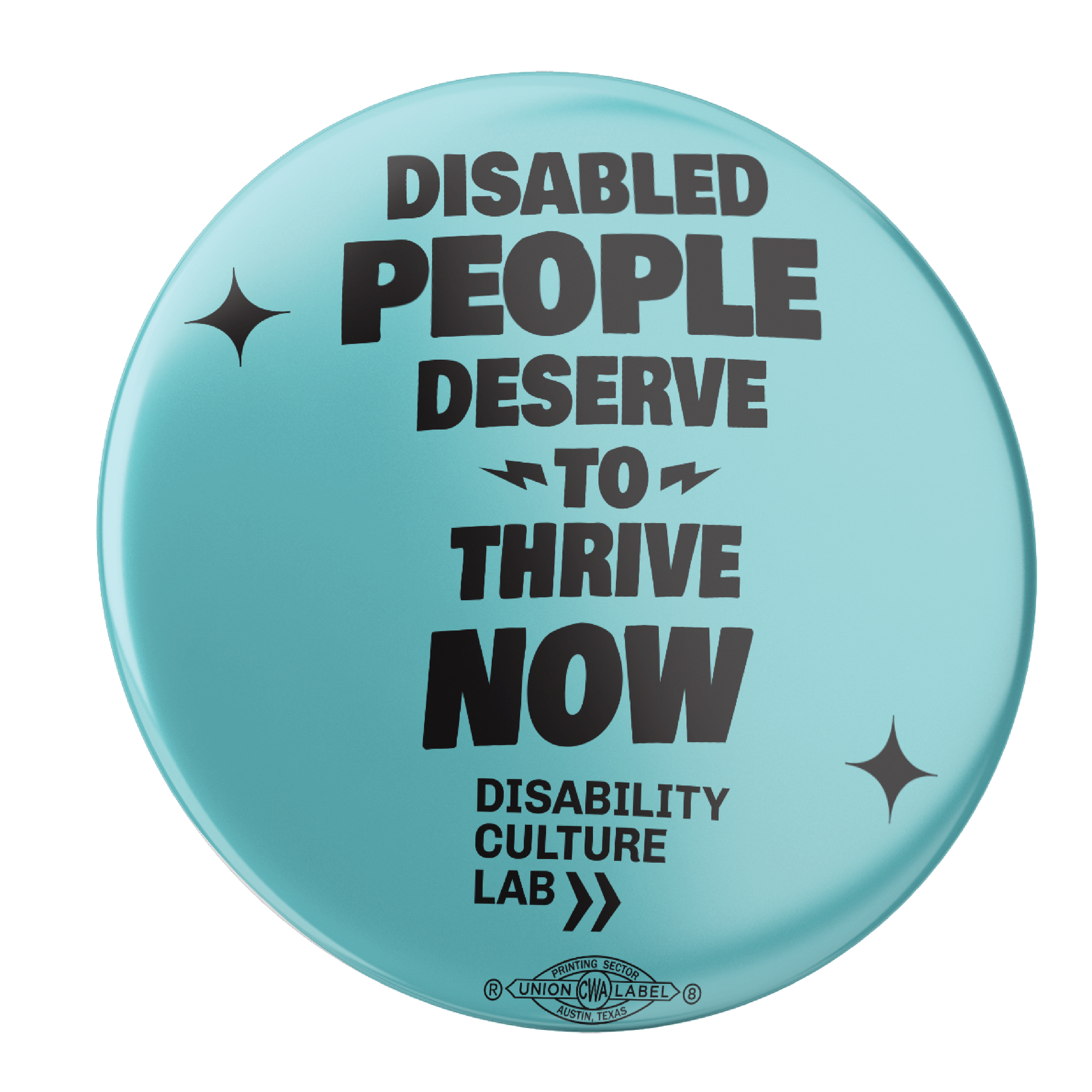 Teal button reads “Disabled People Deserve to Thrive Now.”